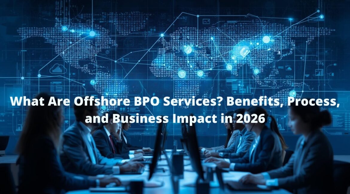 Benefits & Process of offshore services
