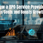 BPO service provider cuts costs and boosts business growth through efficiency and automation